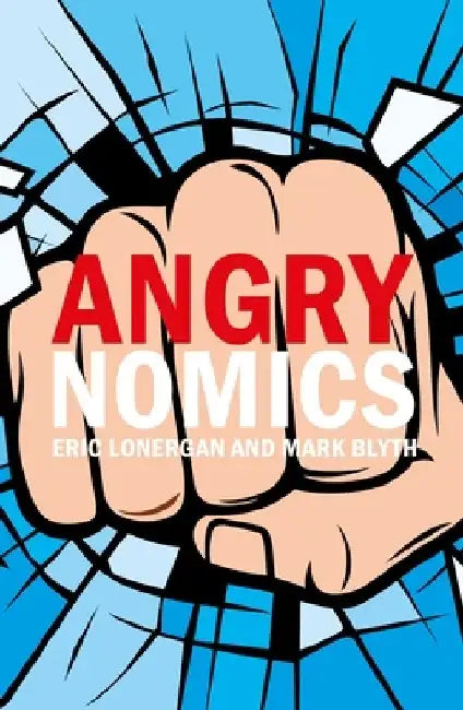 Angrynomics by Eric Lonergan