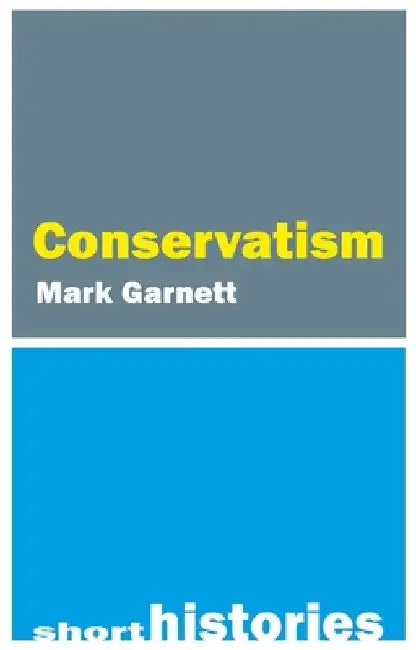 A Short History of Conservatism