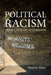 Political Racism: Brexit and Its Aftermath by Martin Shaw