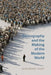 Demography and the Making of the Modern World: Public Policies and Demographic Forces by John Rennie Short