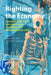 Righting the Economy: Towards a People's Recovery from Economic and Environmental Crisis by Marianna Leite, Matti Kohonen