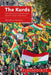 The Kurds: The Struggle for National Identity and Statehood by Mandana Hendessi