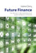 Future Finance: Legal Geographies of Financial Centres and the Asset Economy by Sabine DÃ¶rry
