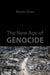 The New Age of Genocide: Intellectual and Political Challenges After Gaza by Martin Shaw