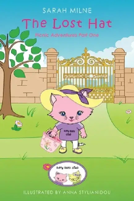The Lost Hat (Book 1 of the Kitty Katz Club Series) by Sarah Milne-Diogenous