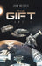 The Gift - Part 1 by John Neisser