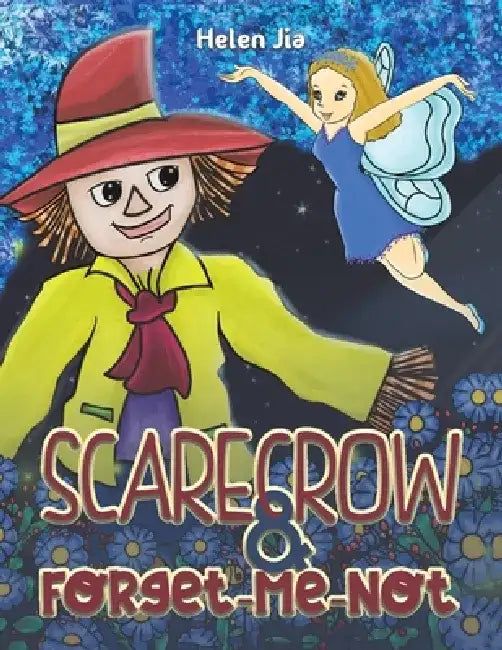 Scarecrow & Forget-Me-Not by Helen Jia