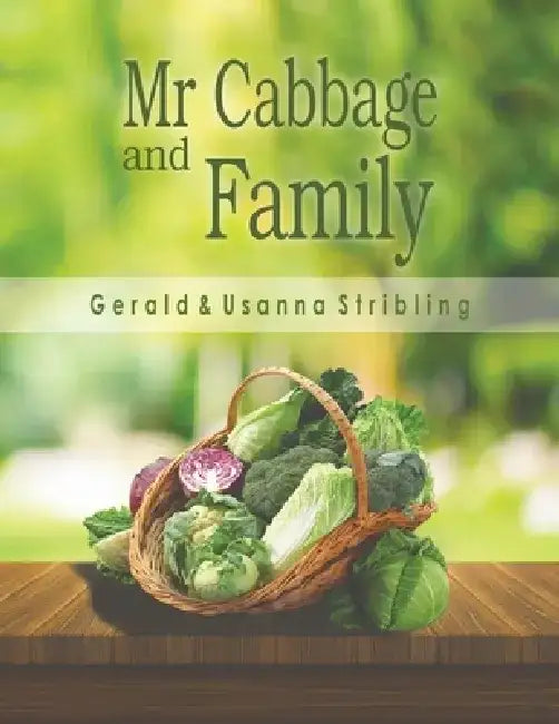 Mr Cabbage and Family by Gerald Stribling