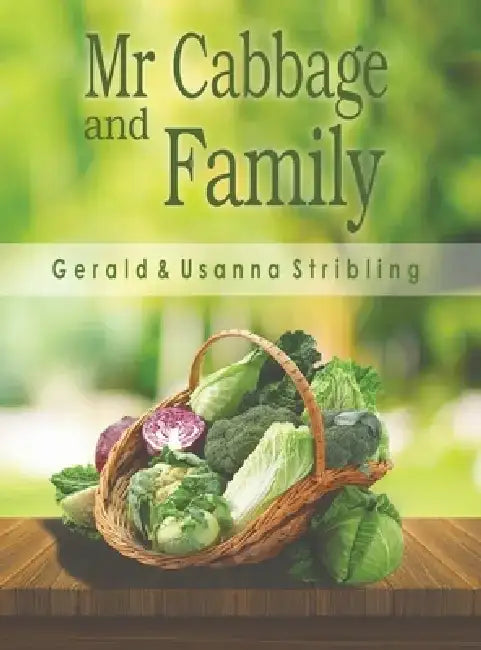 Mr Cabbage and Family by Gerald Stribling