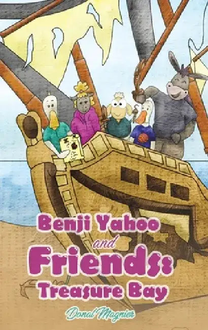 Benji Yahoo and Friends: Treasure Bay by Donal Magnier