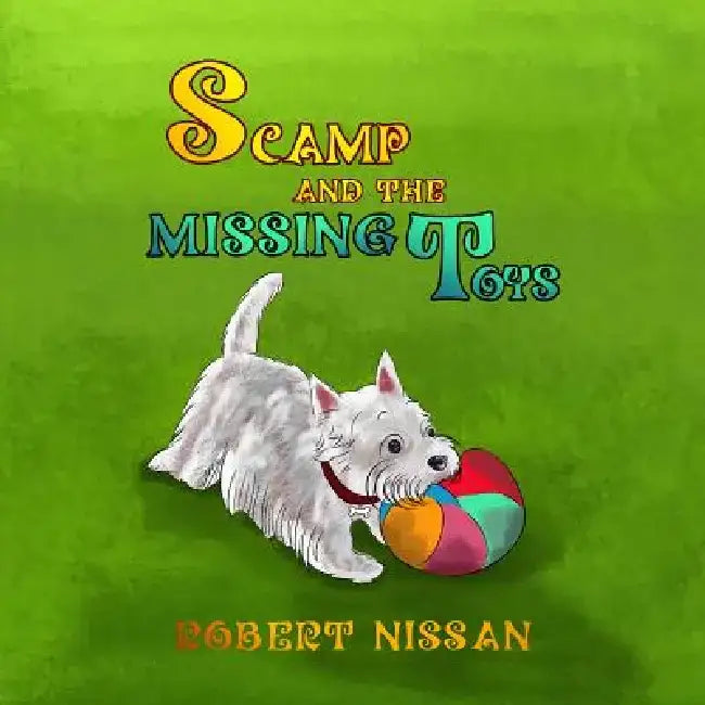 Scamp and the Missing Toys by Robert Nissan