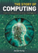 The Story of Computing by Sir John Dermot Turing