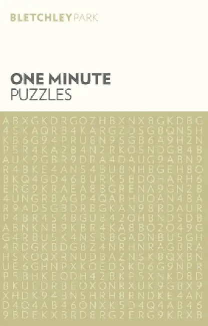 Bletchley Park One Minute Puzzles by Arcturus Publishing Limited