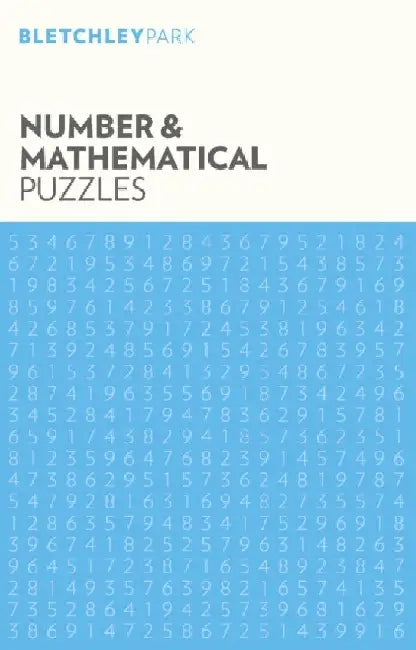Bletchley Park Number and Mathematical Puzzles by Arcturus Publishing Limited