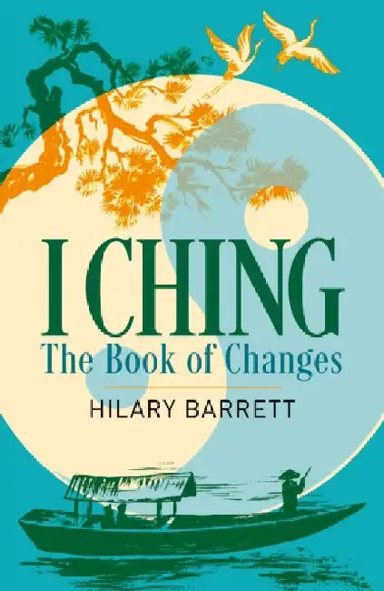 I Ching by Hilary Barrett
