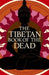 The Tibetan Book of the Dead by Padmasambhava