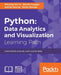 Python: Perform data processing and analysis with the help of python libraries, gain practical insights into predictive modeling and generate effectiv by Martin Czygan, Ashish Kumar, Phuong Vo T. H.