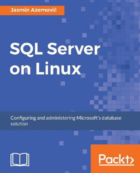 SQL Server on Linux by Jasmin Azemovic