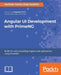 Angular UI Development with PrimeNG by Sudheer Jonna, Oleg Varaksin