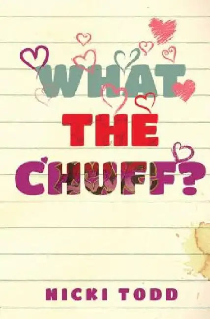 What the Chuff? by Nicki Todd