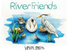 River Friends by Kevin Smith