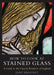 How to Look at Stained Glass: A Guide to the Church Windows of England by Jane Brocket, Brian Brock, Susan F. Parsons