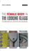The Female Body in the Looking-Glass: Contemporary Art, Aesthetics and Genderland by Basia Sliwinska