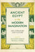 Ancient Egypt in the Modern Imagination: Art, Literature and Culture by Eleanor Dobson