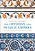 The Ottoman and Mughal Empires: Social History in the Early Modern World by Suraiya Faroqhi