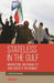 Stateless in the Gulf: Migration, Nationality and Society in Kuwait by Claire Beaugrand