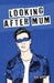 Looking After Mum by Roy Apps