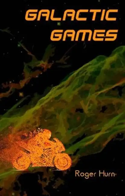 Galactic Games by Roger Hurn