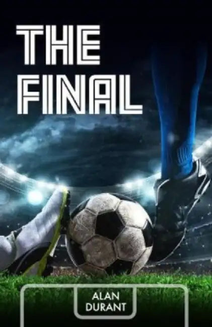The Final by Alan Durant