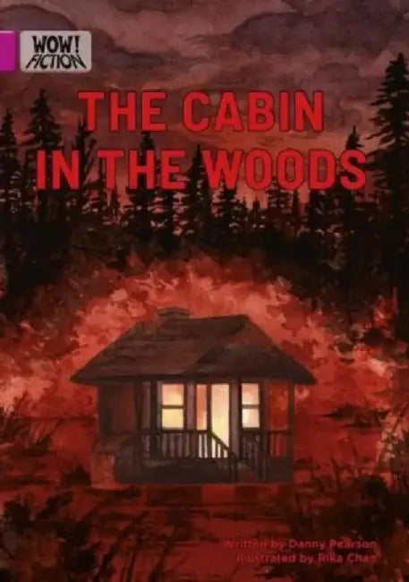 The Cabin in the Woods by Danny Pearson
