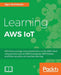 Learning AWS IoT by Agus Kurniawan