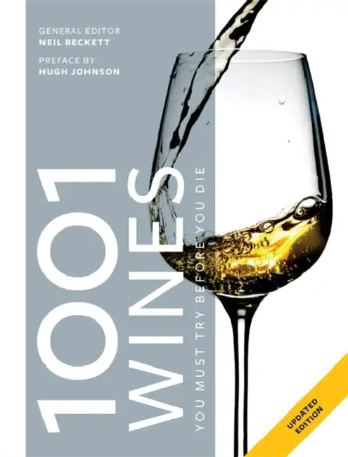 1001 Wines You Must Try Before You Die by Louise Anglicas