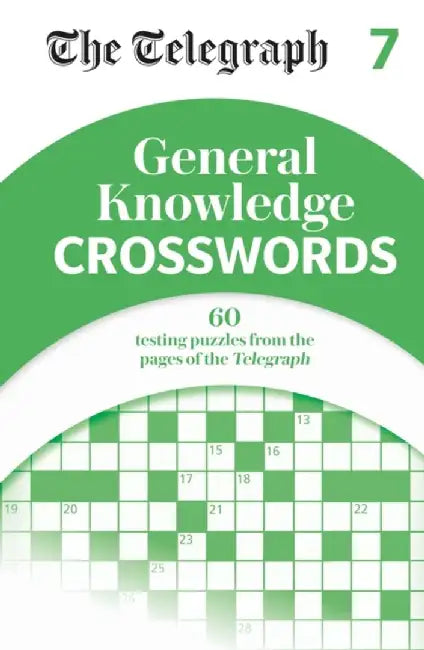 The Telegraph General Knowledge Crosswords 7 by Telegraph Media Group Ltd