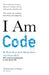 I Am Code by code-davinci-002