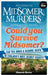 Could You Survive Midsomer?: Can You Avoid a Bizarre Death in England's Most Dangerous County? by Simon Brew