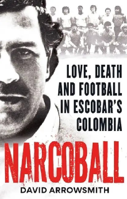 Narcoball by David Arrowsmith
