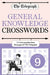 The Telegraph General Knowledge Crosswords 9 by Telegraph Media Group Ltd