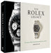 The Rolex Legacy: The history of Rolex through 120 seminal and rare watches: the perfect luxury Christmas gift by James Dowling