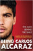 Being Carlos Alcaraz: The Man Behind the Smile by Mark Hodgkinson