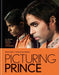 Picturing Prince: An Intimate Portrait: A Intimate Portrait Featuring Unseen Photography by Steve Parke