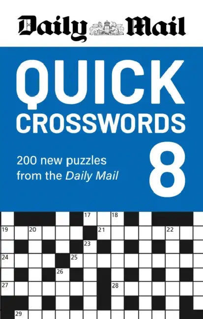 Daily Mail Quick Crosswords Volume 8: A new collection of 200 puzzles from the Daily Mail by Daily Mail
