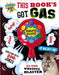 This Book's Got Gas by Make Believe Ideas Ltd