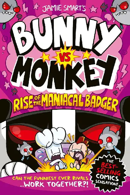 Bunny vs Monkey: Rise of the Maniacal Badger (a Phoenix Comic Book, from the million-selling Jamie Smart, Illustrator of the Year) by Jamie Smart