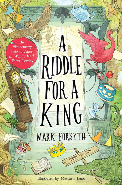 A Riddle for a King (Times Children’s Book of the Week, from the bestselling author of the Etymologicon)