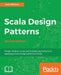 Scala Design Patterns, Second Edition by Ivan Nikolov