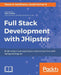 Full Stack Development with JHipster by Deepu K. Sasidharan, Sendil Kumar N.
